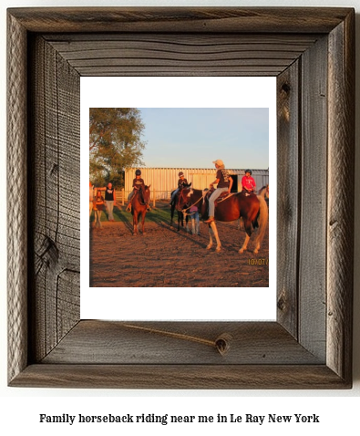 family horseback riding near me in Le Ray, New York